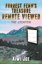 Forrest Fenn's Treasure Remote Viewed: The Locat