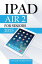 IPad Air 2: For Seniors 2015【電子書籍】[ Craig Markinsons ]
