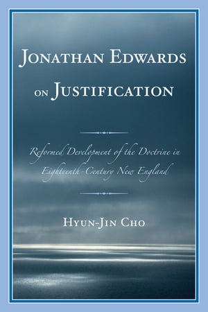 Jonathan Edwards on Justification