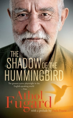 The Shadow of the Hummingbird