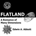 Flatland: A Romance of Many Dimensions Deluxe Il