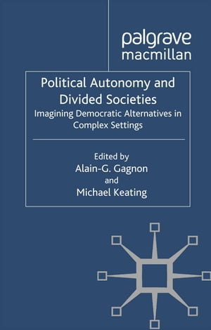 Political Autonomy and Divided Societies