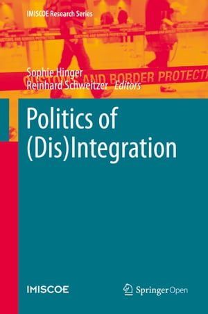 Politics of (Dis)Integration