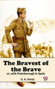 The Bravest Of The Brave Or, With Peterborough I