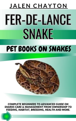 FER-DE-LANCE SNAKE PET BOOKS ON SNAKES