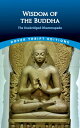 Wisdom of the Buddha The Unabridged Dhammapada