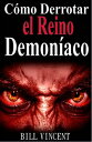 C?mo Derrotar el Reino Demon?aco