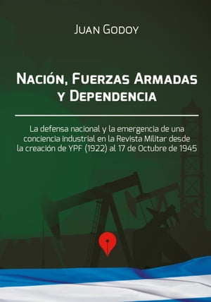 Nación, Fuerzas Armadas y dependencia