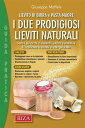 I due prodigiosi lieviti naturali【電子書籍】[ Vittorio Caprioglio ]