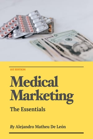 Medical Marketing - The Essentials
