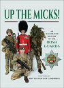 Up the Micks! An Illustrated History of the Iris