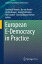 European E-Democracy in Practice