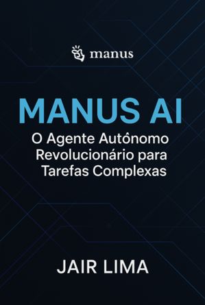 Manus Ai【電子書籍】[ Jair Lima ]