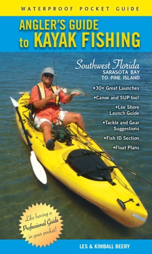 Angler's Guide to Kayak Fishing Southwest Florid