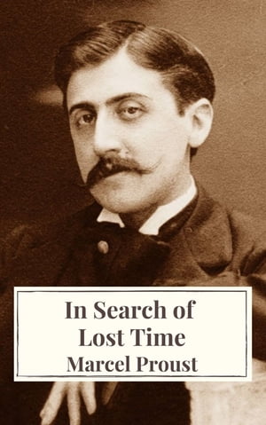 In Search of Lost Time [volumes 1 to 7]Żҽҡ[ Marcel Proust ]