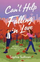 Can't Help Falling in Love A Novel