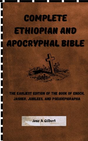 Complete Ethiopian and Apocryphal Bible in English