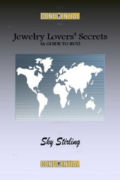 Jewelry Lovers' Secrets【電子書籍】[ Sky Stirling ]