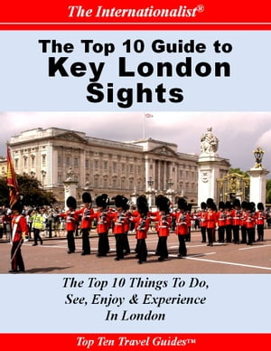 Top 10 Guide to Key London Sights【電子書籍】[ Swetha Ramachandran ]