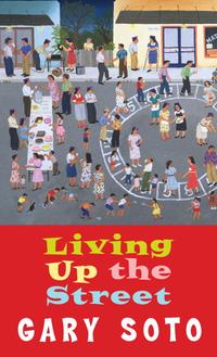 Living Up The Street【電子書籍】[ Gary Soto ]