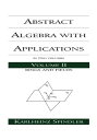 Abstract Algebra with Applications Volume 2: Rings and Fields【電子書籍】 Karlheinz Spindler