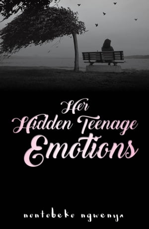 Her Hidden Teenage Emotions