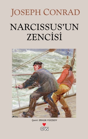 Narcissus'un ZencisiŻҽҡ[ Joseph Conrad ]