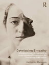 Developing Empathy A Biopsychosocial Approach to Understanding Compassion for Therapists and Parents