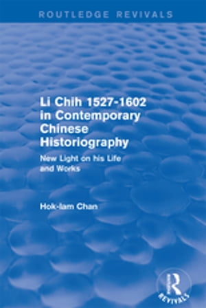 Li Chih 1527-1602 in Contemporary Chinese Historiography