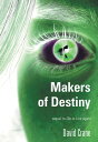 ŷKoboŻҽҥȥ㤨Makers of Destiny: Sequel to Die to Live AgainŻҽҡ[ David Crane ]פβǤʤ436ߤˤʤޤ