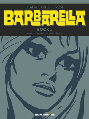 Barbarella【電子書籍】 Jean-Claude Forest