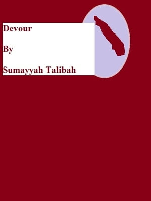 Devour【電子書籍】[ Sumayyah Talibah ] 1