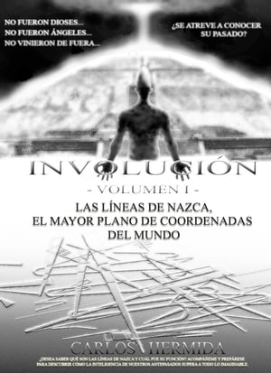 Involuci?n, Las l?neas de Nazca El mayor plano de coordenadas del mundo.Żҽҡ[ Carlos Enrique Hermida Garc?a ]