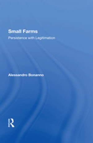 Small Farms Persistence With Legitimation