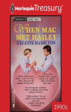 WHEN MAC MET HAILEY【電子書籍】[ Celeste Hamilton ]