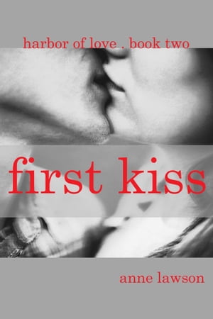 First Kiss