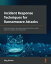 Incident Response Techniques for Ransomware Attacks Understand modern ransomware attacks and build an incident response strategy to work through themŻҽҡ[ Oleg Skulkin ]