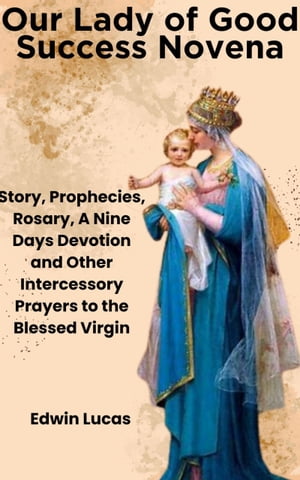 Our Lady of Good Success Novena