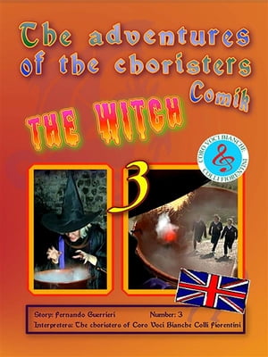 The adventures of the choristers 3 - The witch