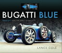 ŷKoboŻҽҥȥ㤨Bugatti Blue Prescott and the Spirit of BugattiŻҽҡ[ Lance Cole ]פβǤʤ2,288ߤˤʤޤ