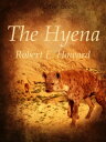 ŷKoboŻҽҥȥ㤨The HyenaŻҽҡ[ Robert E. Howard ]פβǤʤ132ߤˤʤޤ