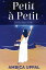 Petit ? Petit Little by LittleŻҽҡ[ Ambica Uppal ]