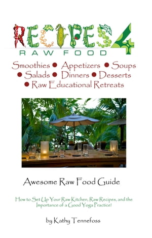 Awesome Raw Food Guide