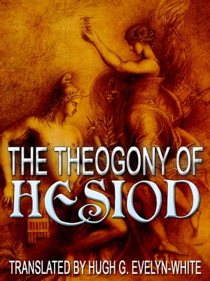 The Theogony Of Hesiod