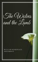 ŷKoboŻҽҥȥ㤨The Wolves and the Lamb (AnnotatedŻҽҡ[ William Makepeace Thackeray ]פβǤʤ99ߤˤʤޤ