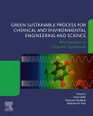 楽天楽天Kobo電子書籍ストアGreen Sustainable Process for Chemical and Environmental Engineering and Science Microwaves in Organic Synthesis【電子書籍】