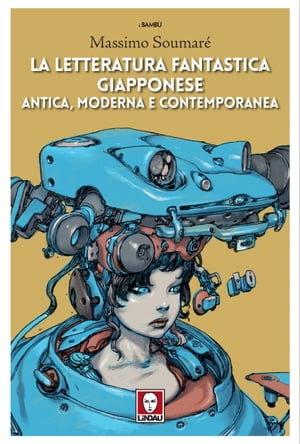 La letteratura fantastica giapponese Antica, moderna e contemporanea