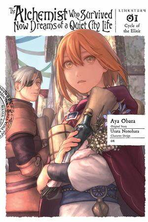 The Alchemist Who Survived Now Dreams of a Quiet City Life, Vol. 1 (manga)