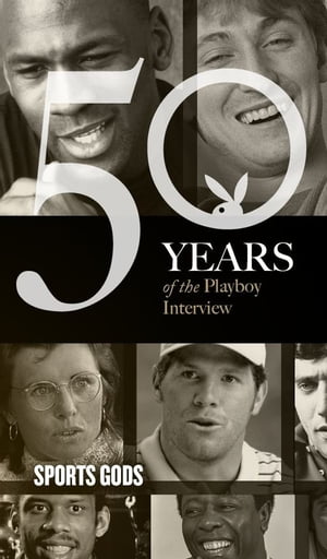 Sports Gods: The Playboy Interview