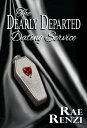 The Dearly Departed Dating Service【電子書籍】 Rae Renzi